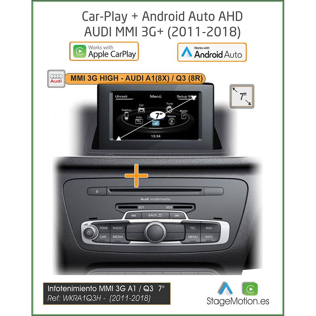 Kit Plus Audi MMI 3G HIGH 7" A1(8X)/Q3(8U) Car-Play/AndroidAuto Wireless + Mirror-Link + USB + Visión 180º